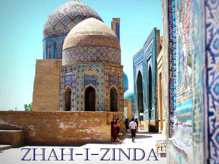 Zhah-i-Zinda 