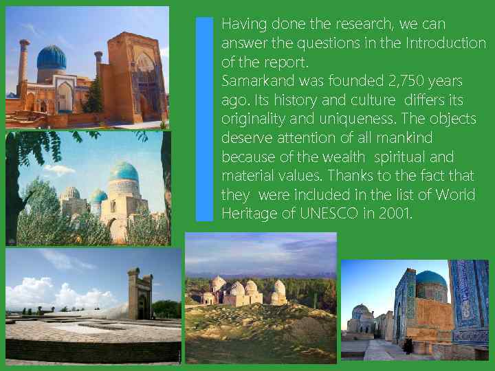 Having done the research, we can answer the questions in the Introduction of the