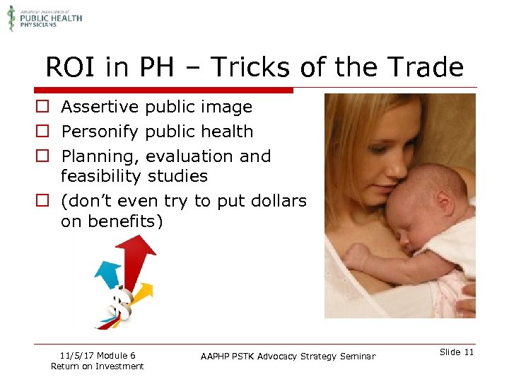 ROI in PH – Tricks of the Trade o Assertive public image o Personify