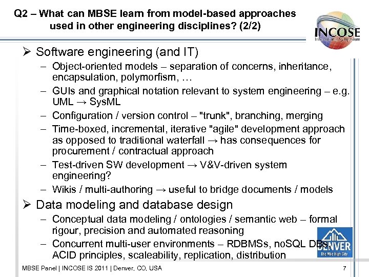 Q 2 – What can MBSE learn from model-based approaches used in other engineering