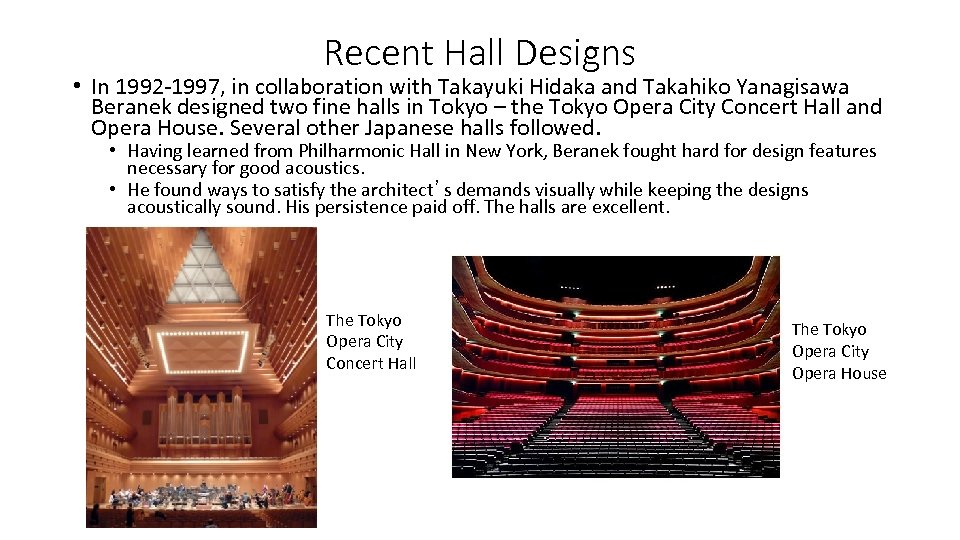 Recent Hall Designs • In 1992 -1997, in collaboration with Takayuki Hidaka and Takahiko