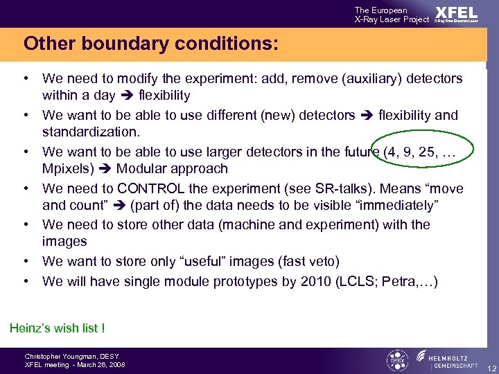 The European X-Ray Laser Project XFEL X-Ray Free-Electron Laser Other boundary conditions: • We