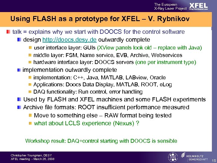 The European X-Ray Laser Project XFEL X-Ray Free-Electron Laser Using FLASH as a prototype