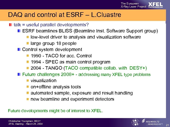 The European X-Ray Laser Project XFEL X-Ray Free-Electron Laser DAQ and control at ESRF