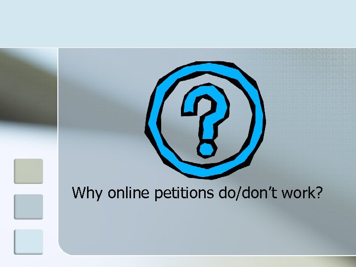 Why online petitions do/don’t work? 