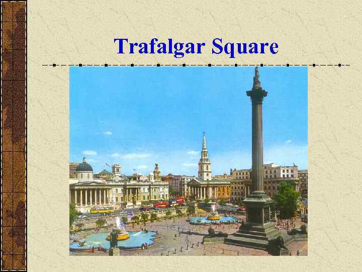 Trafalgar Square 