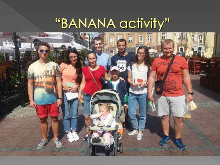 “BANANA activity” 