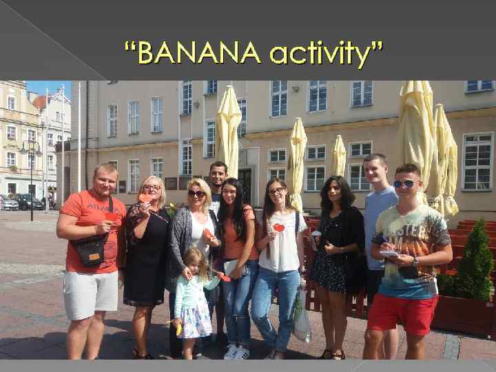 “BANANA activity” 