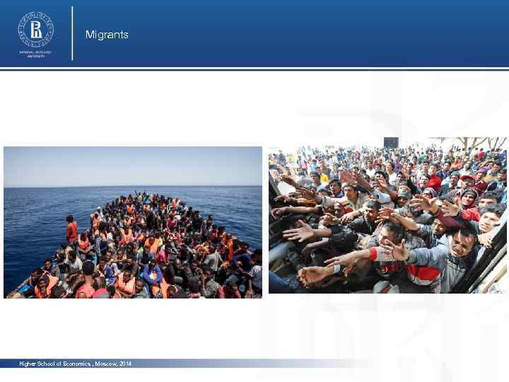 Migrants photo Higher School of Economics , Moscow, 2014 