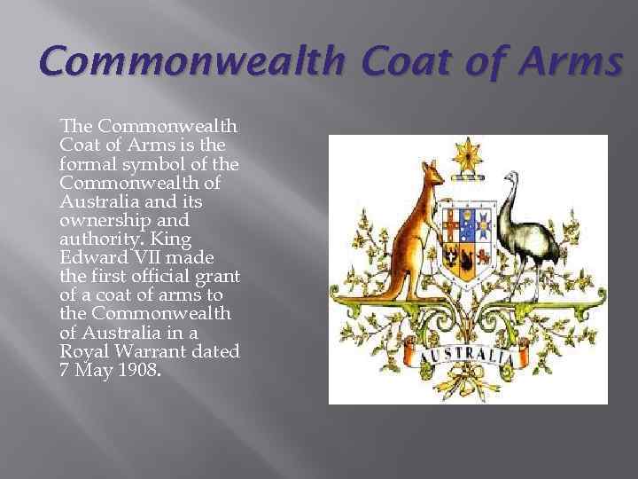 Commonwealth Coat of Arms The Commonwealth Coat of Arms is the formal symbol of