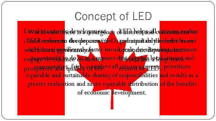 Concept of LED Local economic development of interest and commitment to Worldwide, there is