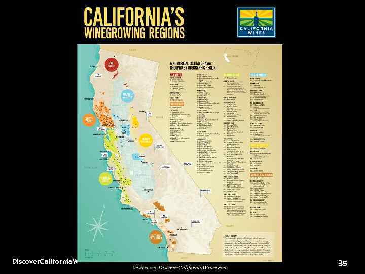 Discover. California. Wines. com 35 