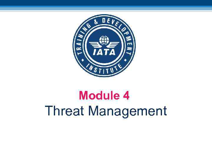 Module 4 Threat Management 