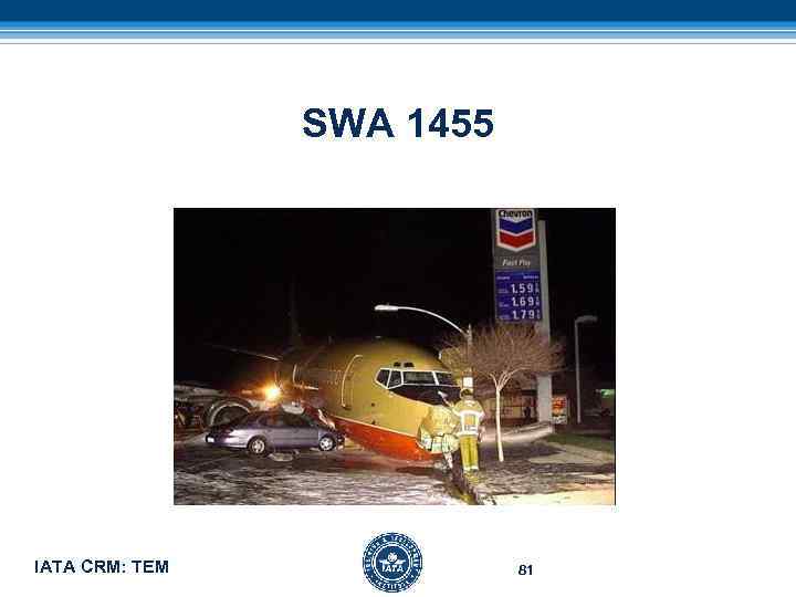 SWA 1455 IATA CRM: TEM 81 