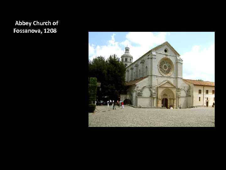  Abbey Church of Fossanova, 1208 