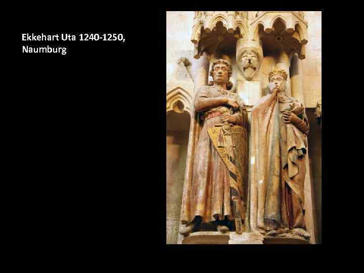 Ekkehart Uta 1240 -1250, Naumburg 