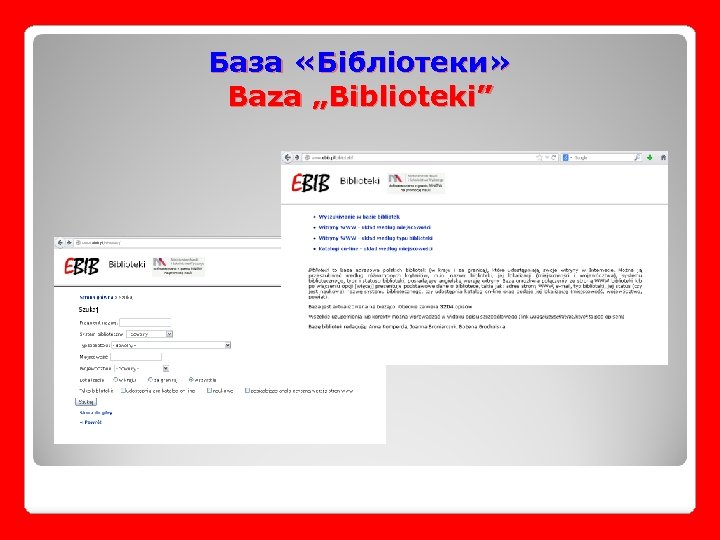 База «Бібліотеки» Baza „Biblioteki” 