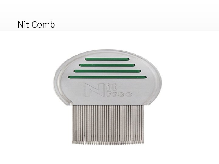 Nit Comb 