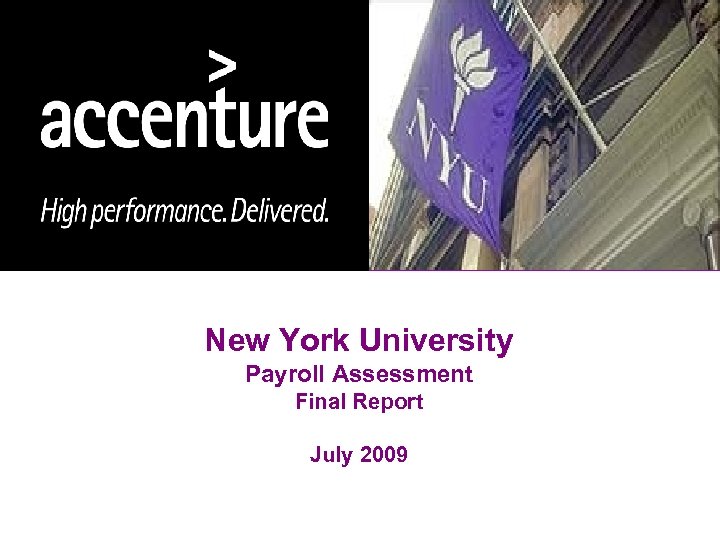 New York University Payroll Assessment Final Report July 2009 