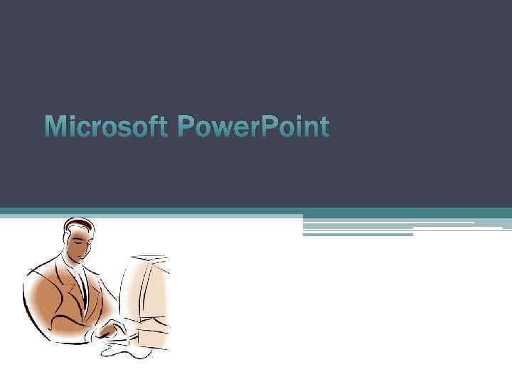 Microsoft Power. Point 