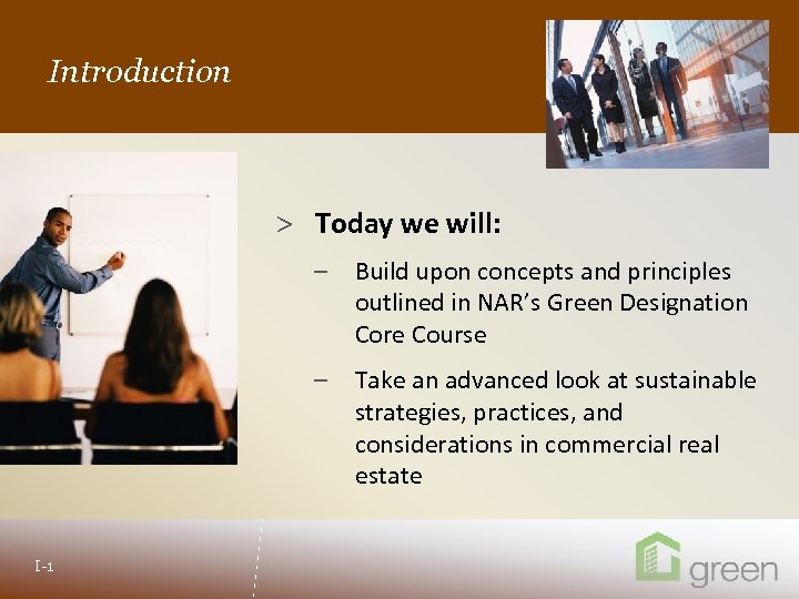 Introduction copy Slide header > Today we will: – Build upon concepts and principles