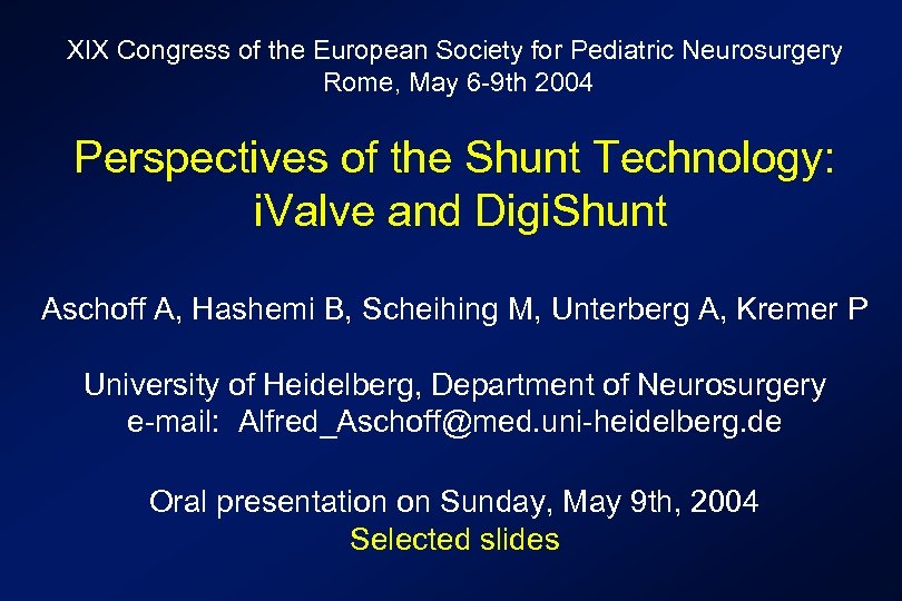XIX Congress of the European Society for Pediatric Neurosurgery Rome, May 6 -9 th