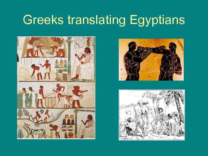 Greeks translating Egyptians 