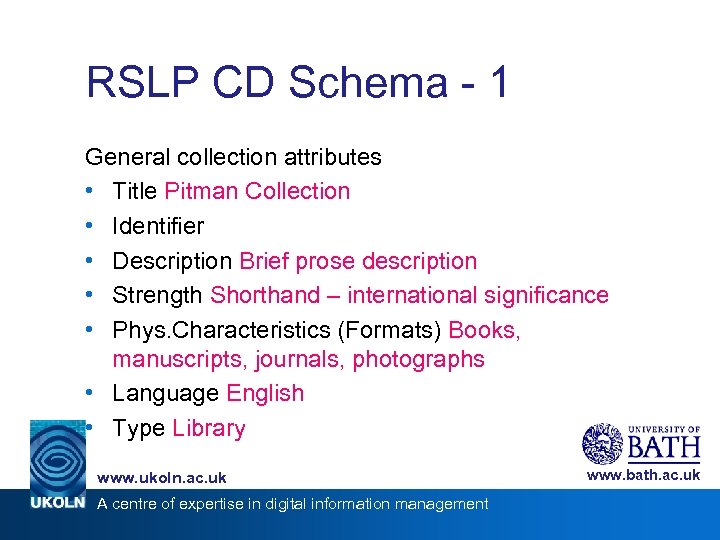 RSLP CD Schema - 1 General collection attributes • Title Pitman Collection • Identifier