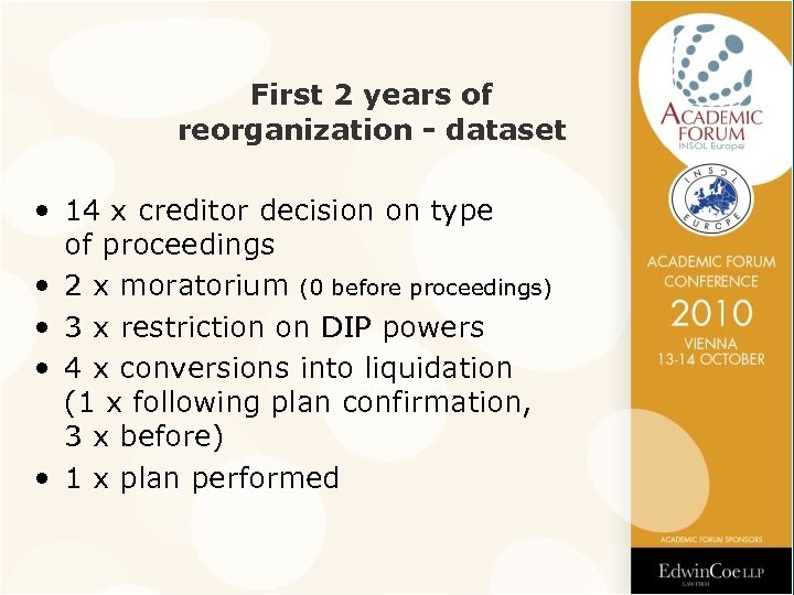 First 2 years of reorganization - dataset • 14 x creditor decision on type