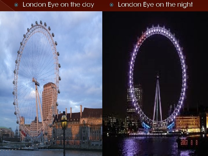  London Eye on the day London Eye on the night 