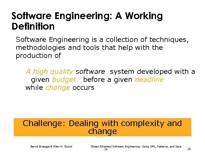 Object-Oriented Software Engineering Using UML Patterns and Java