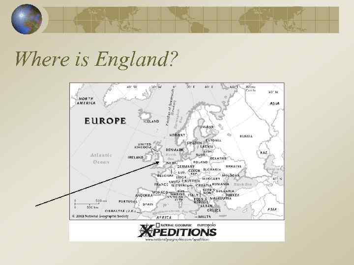 Where is England? 