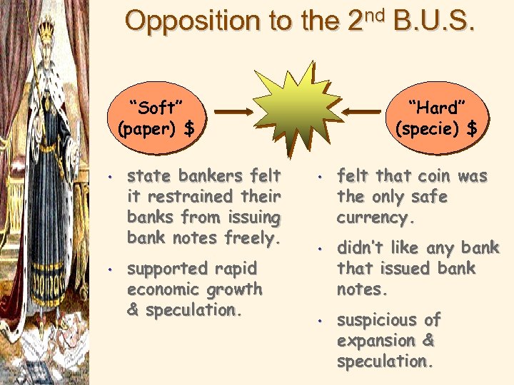 Opposition to the 2 nd B. U. S. “Soft” (paper) $ • • state