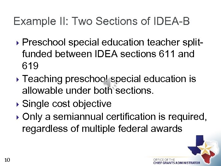 Example II: Two Sections of IDEA-B Preschool special education teacher splitfunded between IDEA sections