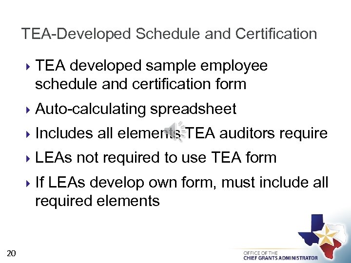TEA-Developed Schedule and Certification Auto-calculating spreadsheet Includes all elements TEA auditors require LEAs not