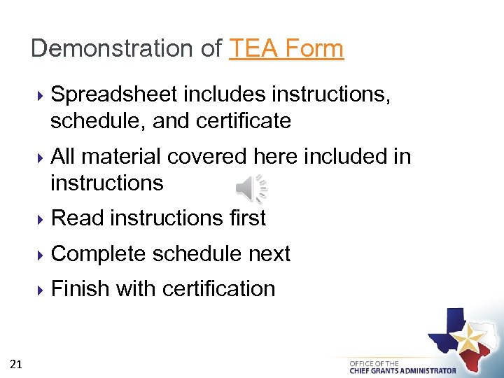 Demonstration of TEA Form All material covered here included in instructions Read instructions first