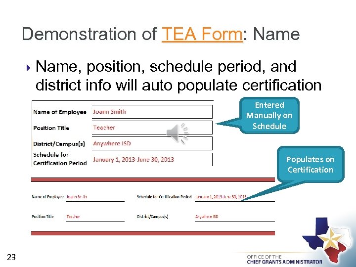 Demonstration of TEA Form: Name, position, schedule period, and district info will auto populate