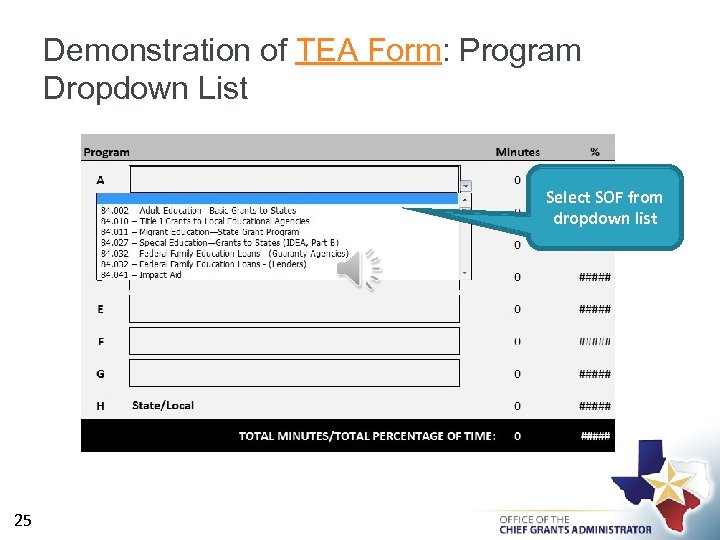 Demonstration of TEA Form: Program Dropdown List Select SOF from dropdown list 25 