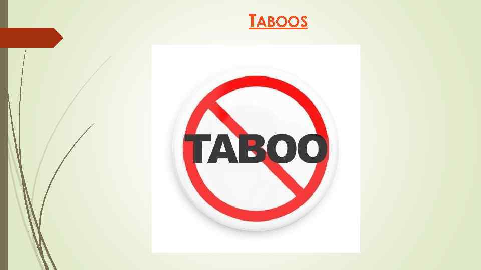 TABOOS 