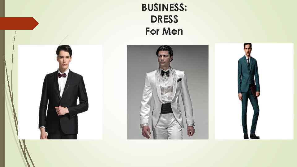 BUSINESS: DRESS For Men 