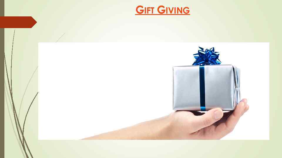 GIFT GIVING 