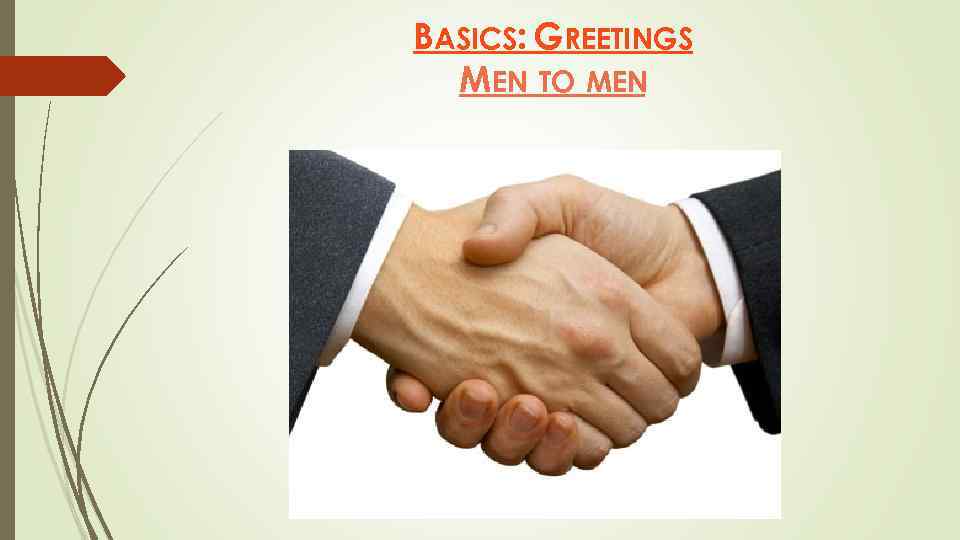 BASICS: GREETINGS MEN TO MEN 