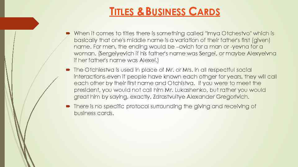 TITLES & BUSINESS CARDS When it comes to titles there is something called "Imya