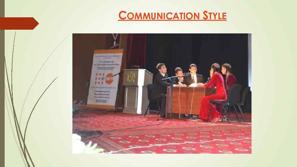 COMMUNICATION STYLE 