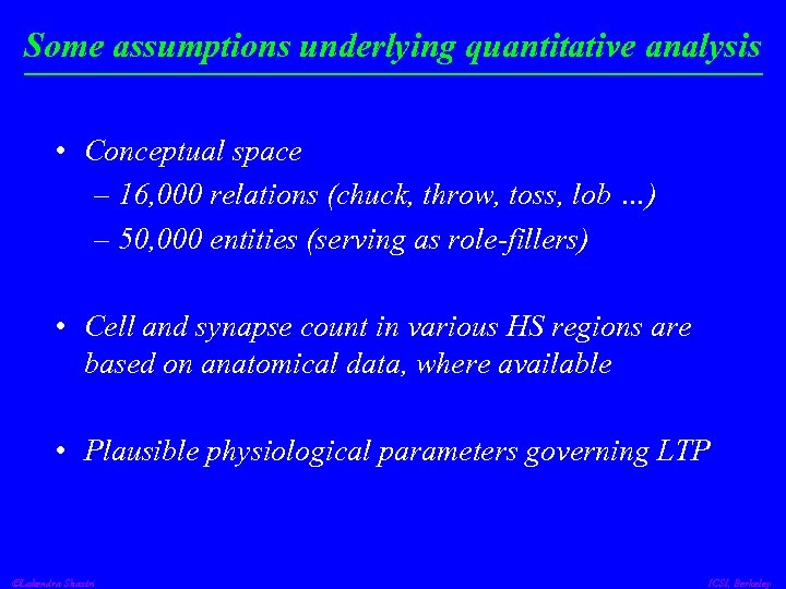 Some assumptions underlying quantitative analysis • Conceptual space – 16, 000 relations (chuck, throw,