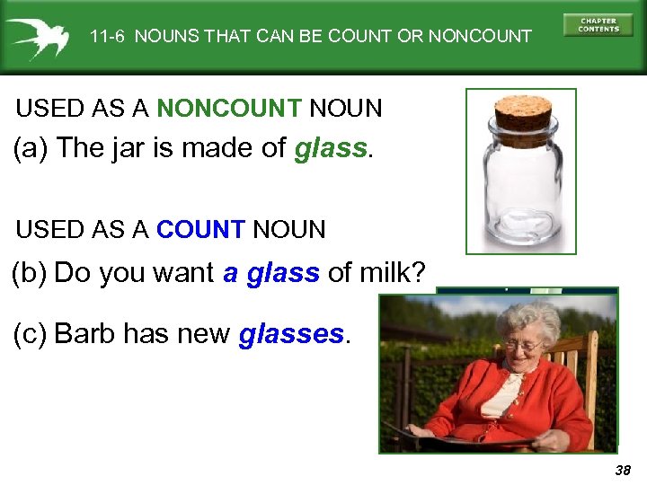 11 -6 NOUNS THAT CAN BE COUNT OR NONCOUNT USED AS A NONCOUNT NOUN