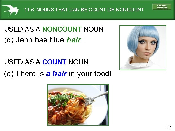 11 -6 NOUNS THAT CAN BE COUNT OR NONCOUNT USED AS A NONCOUNT NOUN