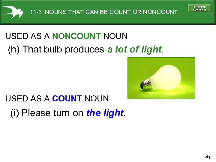 11 -6 NOUNS THAT CAN BE COUNT OR NONCOUNT USED AS A NONCOUNT NOUN