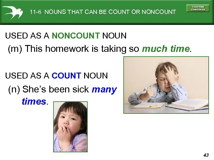 11 -6 NOUNS THAT CAN BE COUNT OR NONCOUNT USED AS A NONCOUNT NOUN