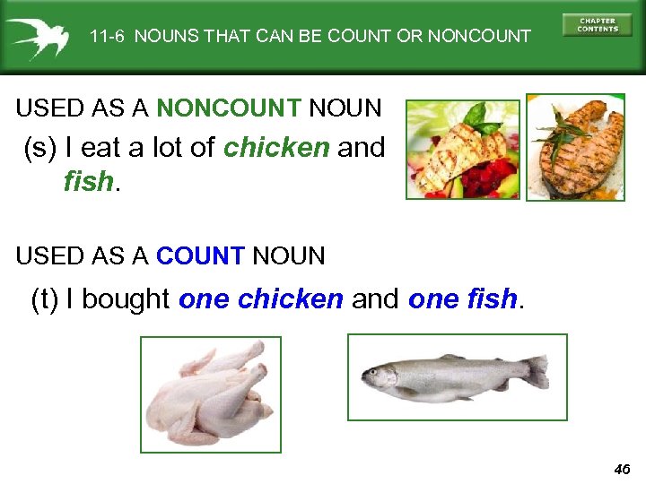 11 -6 NOUNS THAT CAN BE COUNT OR NONCOUNT USED AS A NONCOUNT NOUN